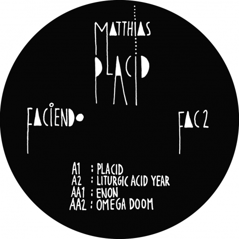 ( FAC-2 )  MATTHIAS - Placid EP (12") Faciendo